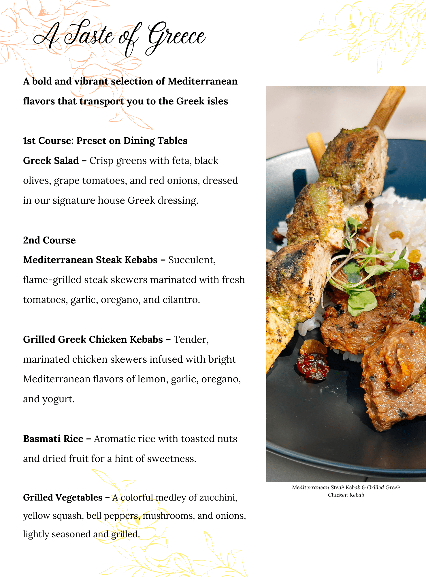 A menu titled A Taste of Greece offers family style catering with dishes like Greek salad, steak and chicken kebabs, basmati rice, and grilled vegetables. A photo shows kebabs served over rice with a lemon wedge and herbs.