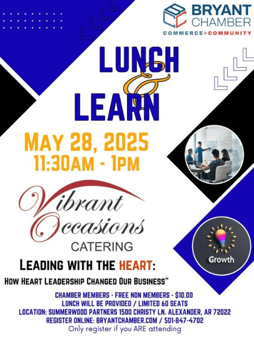 Vibrant Occasions Lunch and Learn Lunch & Learn event flyer for May 28, 2025, 11:30am–1pm, hosted by Bryant Chamber, featuring Vibrant Occasions Catering. Includes images of a meeting, a growth icon, and event registration details.