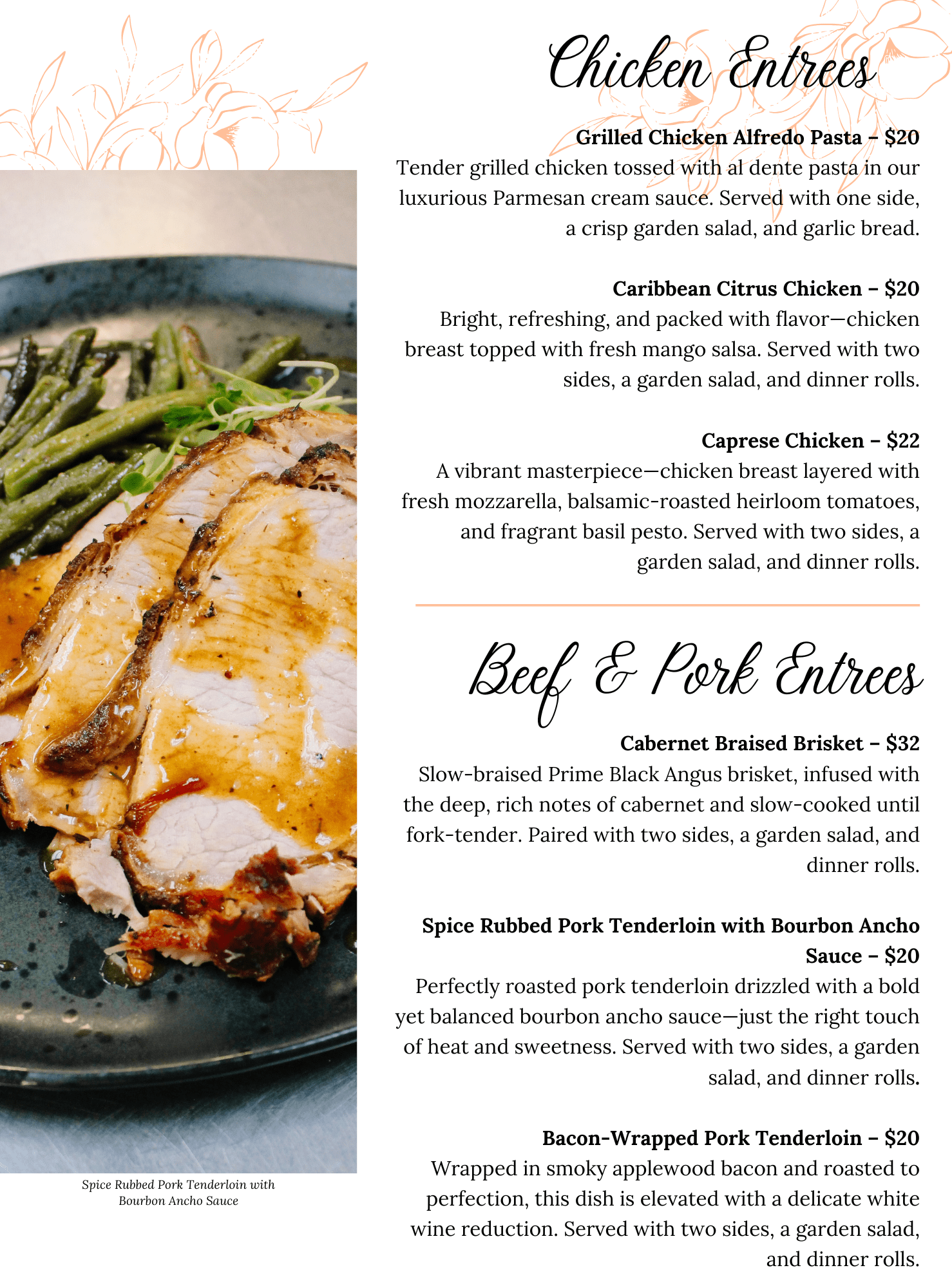 A restaurant menu displaying chicken, beef, and pork entrees with descriptions and prices. The bottom left features a close-up photo of sliced pork tenderloin with sauce, vegetables, and a garnish.