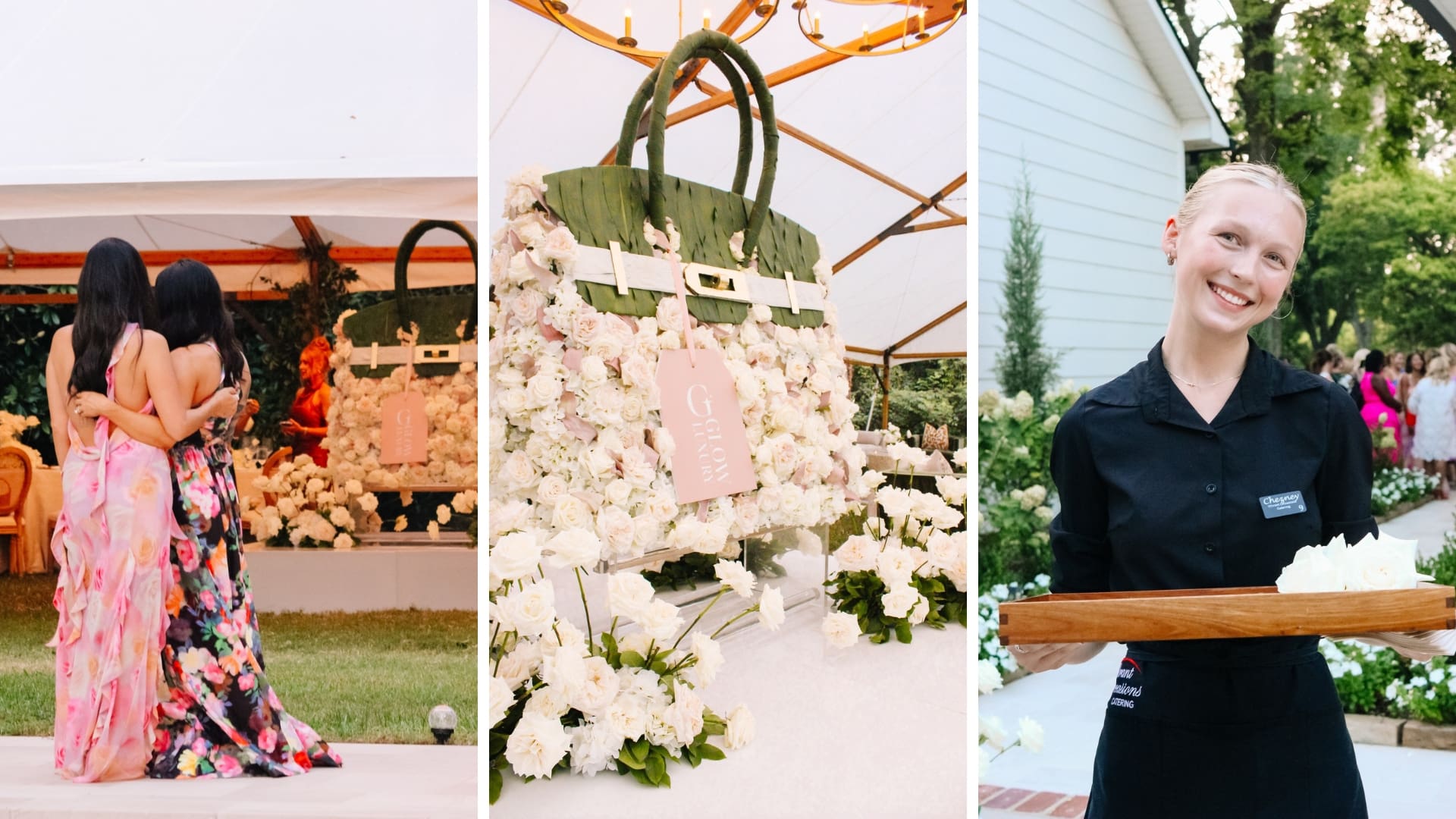 Three images: women in floral dresses embrace at an outdoor event; a large handbag-shaped floral arrangement with white flowers and a pink tag; a smiling server holds a tray with hors d’oeuvres at an outdoor gathering.