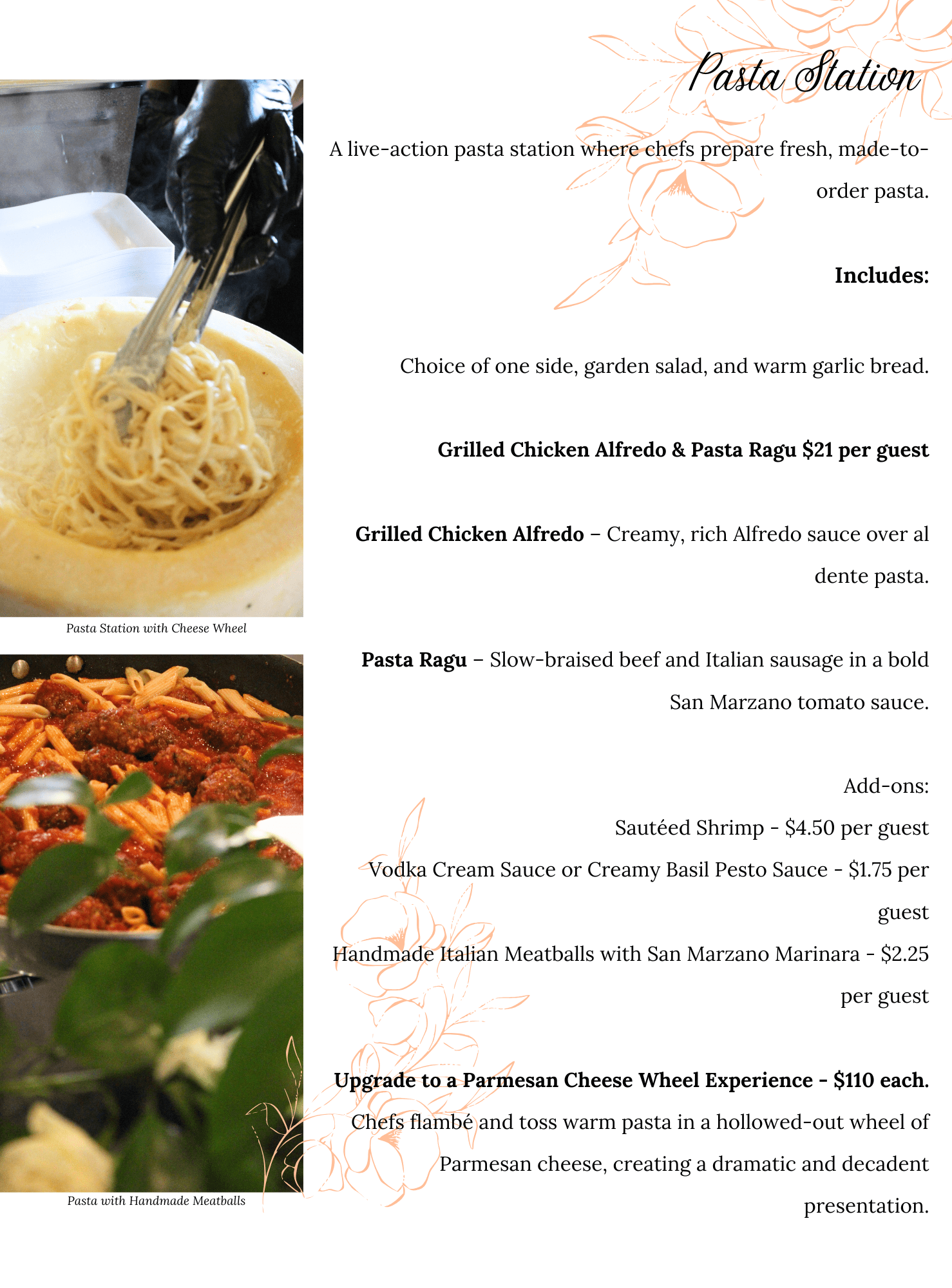 A pasta station menu with a photo of pasta being mixed in a cheese wheel, and another photo of pasta with meatballs. The menu lists pasta options, sauces, accompaniments, pricing, and an upgrade for a cheese wheel experience.