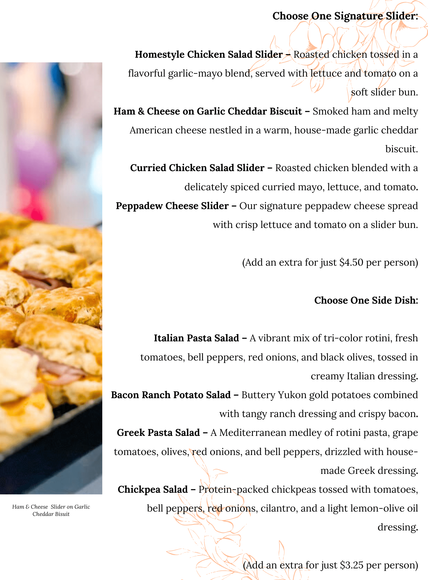 Menu featuring slider options: Homestyle Chicken Salad, Ham & Cheese on Garlic Cheddar Biscuit, Roasted Chicken Salad, and Peppadew Cheese. Side dishes include pasta salad, bacon ranch potato salad, and chickpea salad.