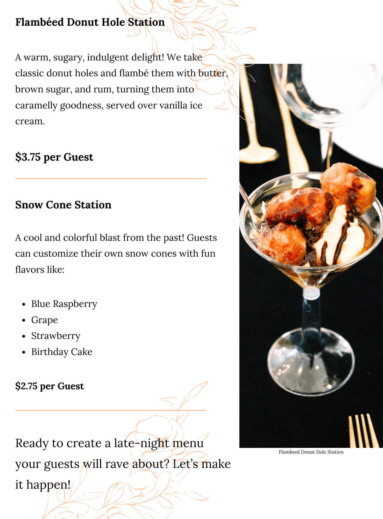 A close-up of caramelized donut holes atop vanilla ice cream in a glass, with a silver spoon, next to a menu describing Flambéed Donut Hole and Snow Cone Stations for event catering.