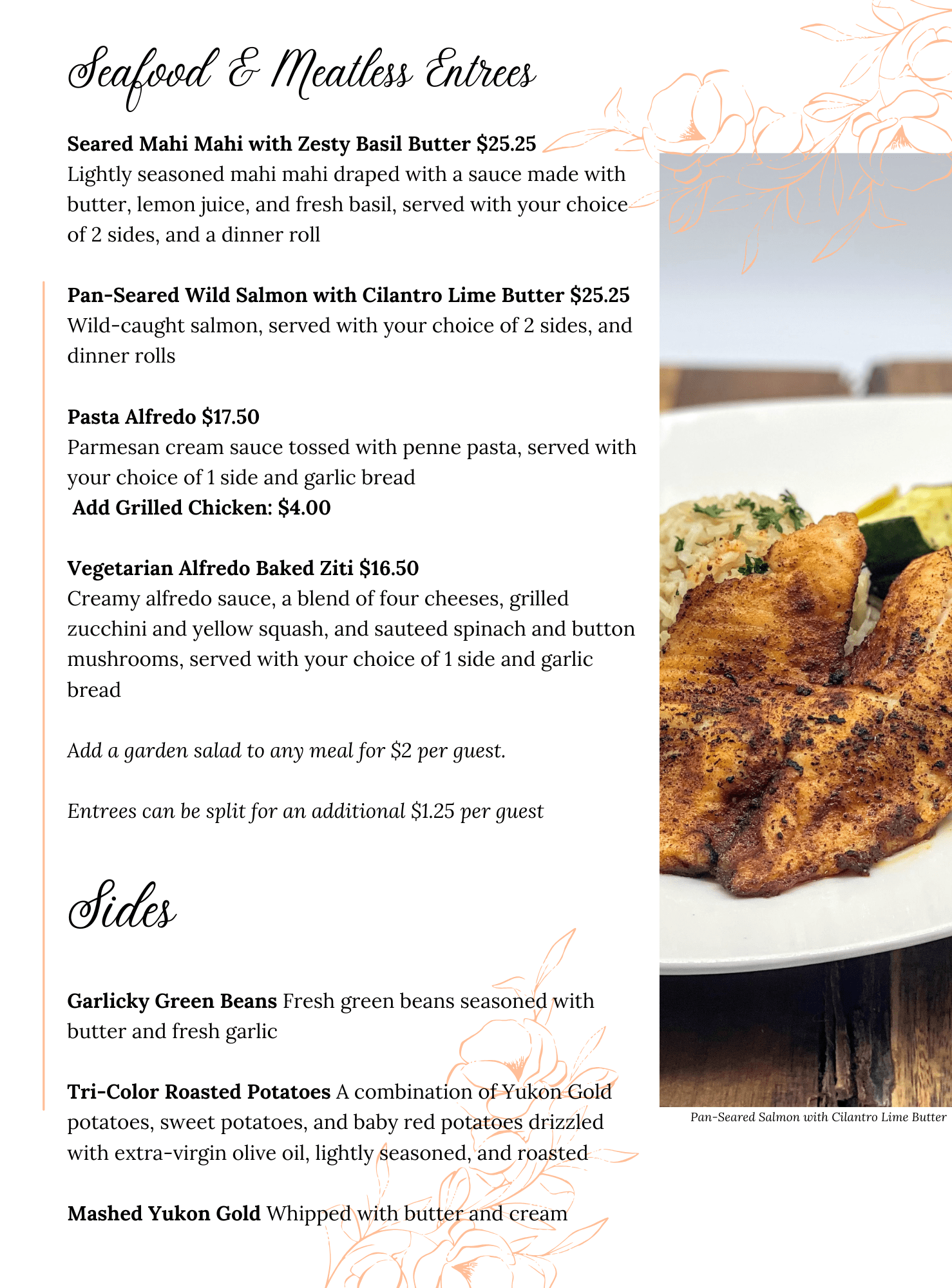 A menu featuring Seafood & Meatless Entrees like mahi mahi, salmon, pasta alfredo, and baked ziti, plus Sides such as green beans, sweet potatoes, and mashed Yukon gold potatoes. Image of salmon with rice and beans.