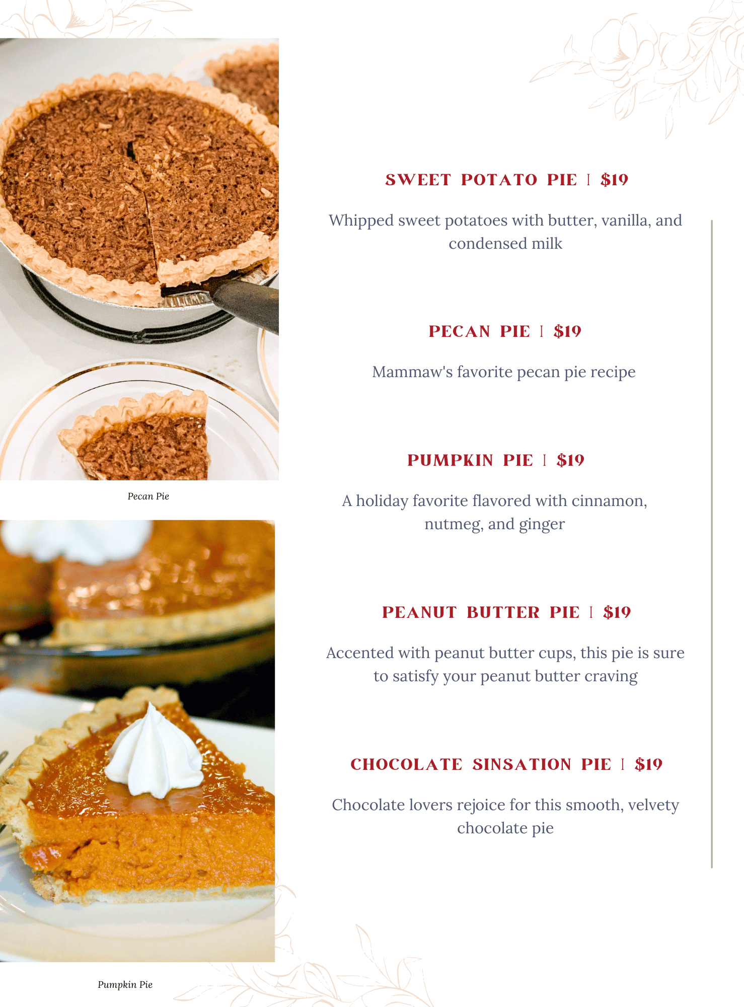 A dessert menu featuring images of pecan and pumpkin pies, with descriptions and prices for sweet potato, pecan, pumpkin, peanut butter, and chocolate pies. Slices of pies shown with creamy and nutty textures.