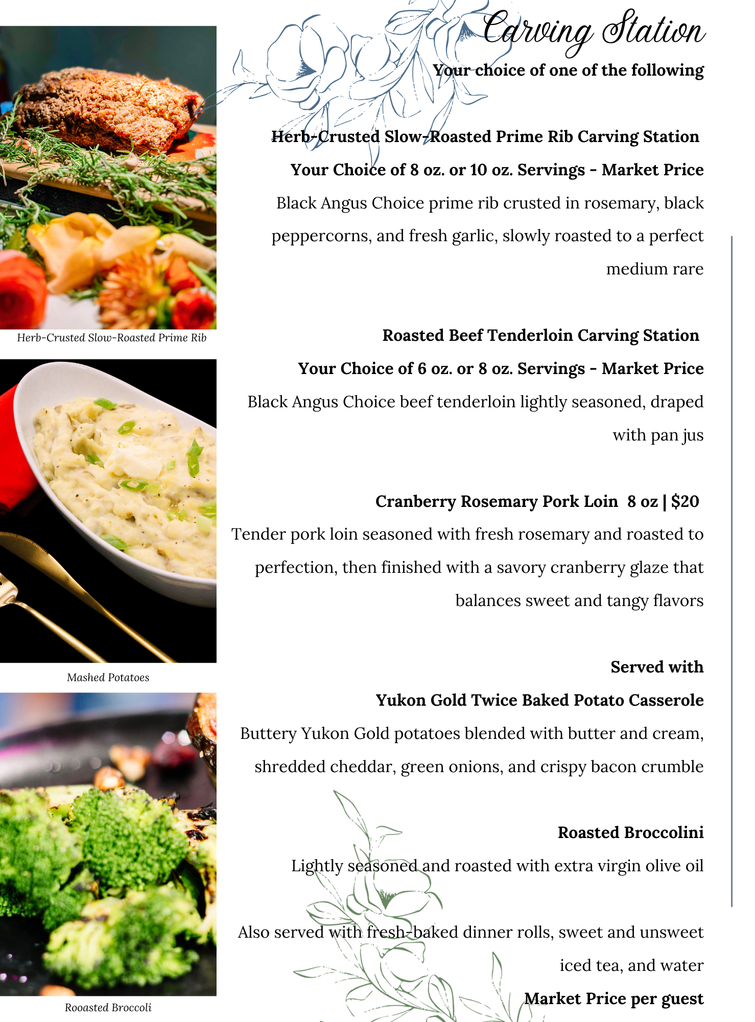 A catering station menu with images of herb-crusted slow-roasted prime rib, mashed potatoes, and roasted broccoli, and descriptions of each dish including beef, pork, potato casserole, and broccoli options.
