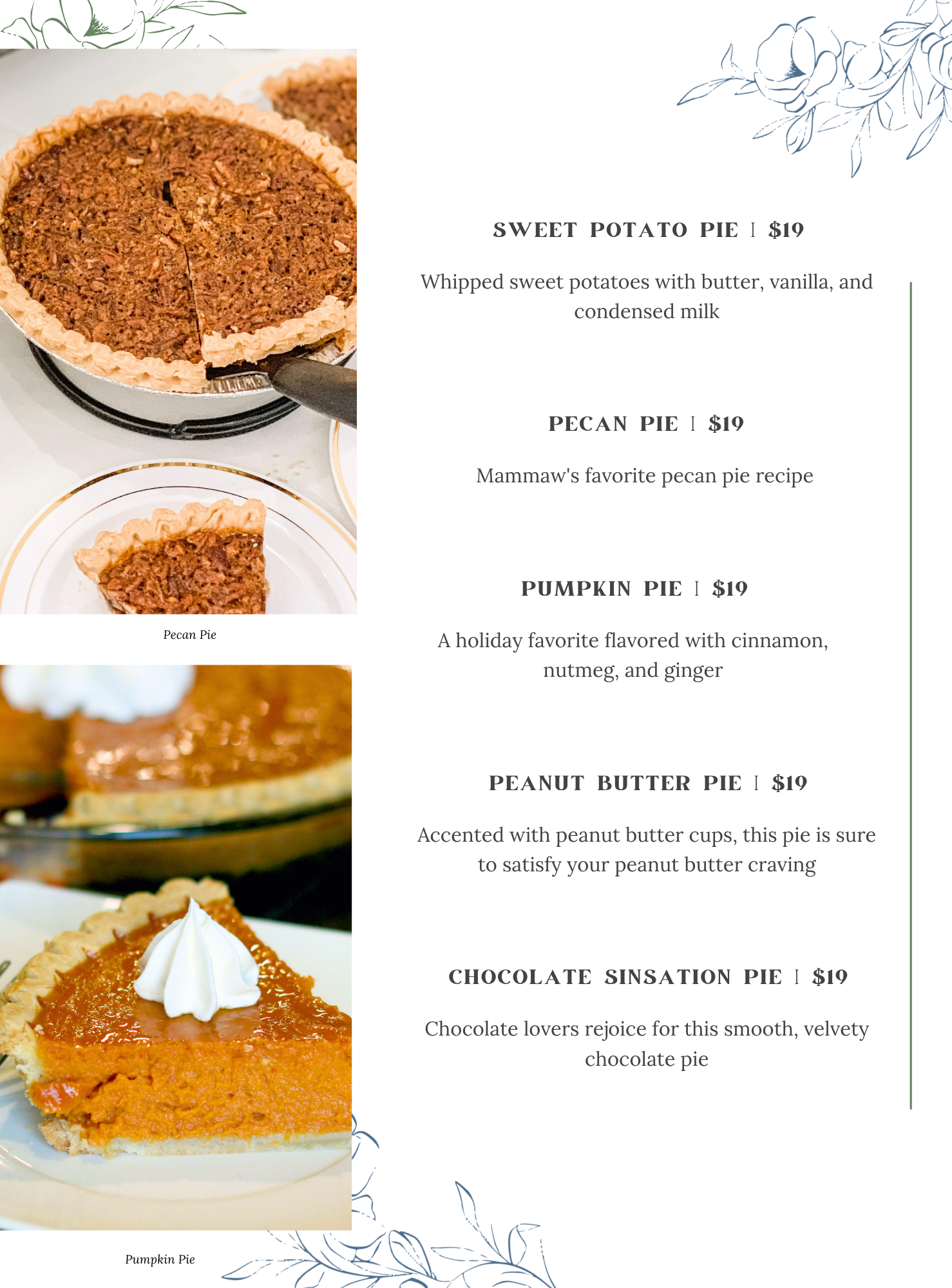 A dessert menu with images of pecan and pumpkin pie; listings include sweet potato, pecan, pumpkin, peanut butter, and chocolate pies, each priced at $19 with brief descriptions.