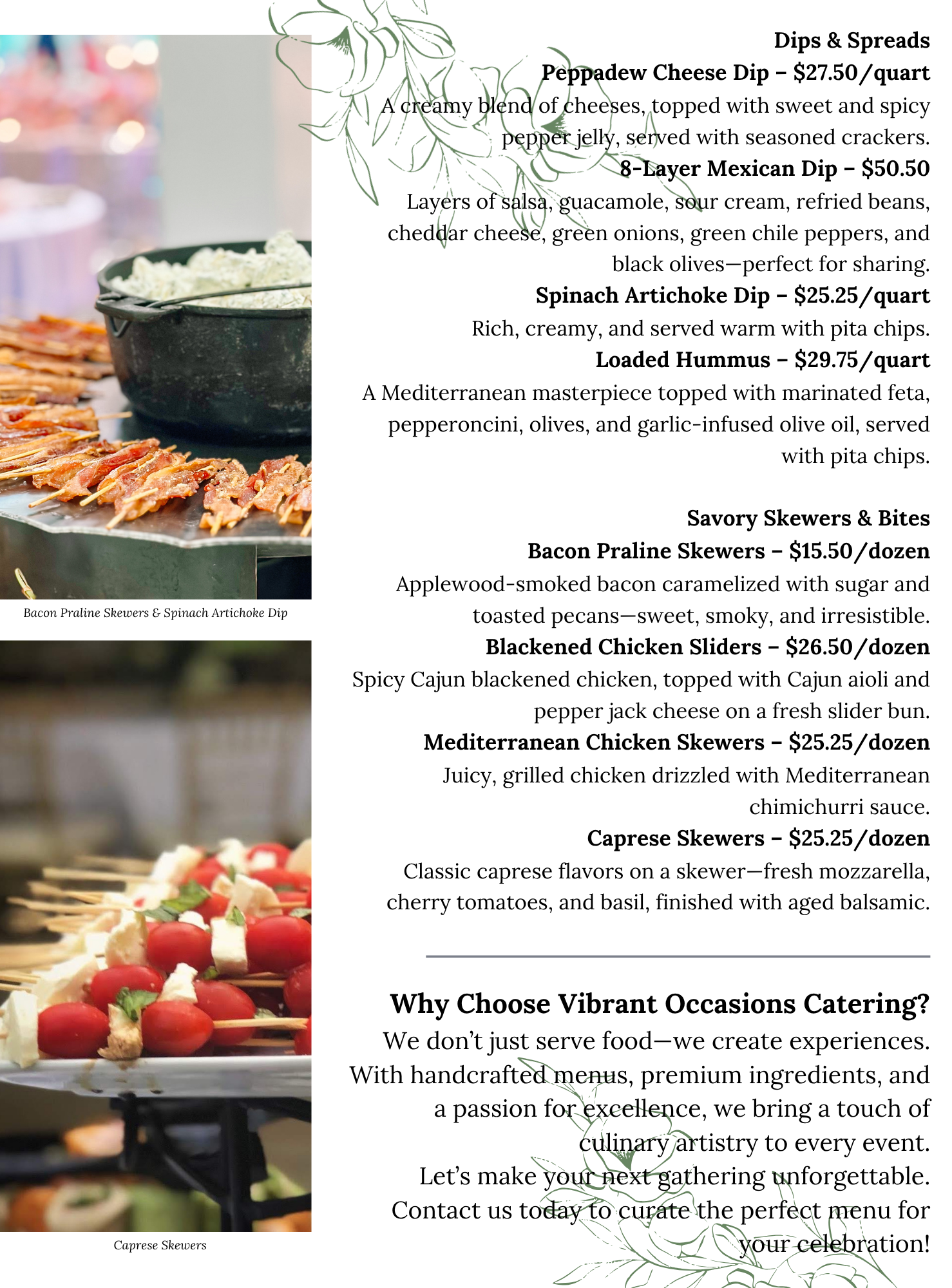 A catering menu featuring dips, spreads, and skewers. Dips include Peppadew Cheese Dip and Spinach Artichoke Dip. Skewer options include bacon praline and caprese. A section highlights the companys fresh, premium approach.